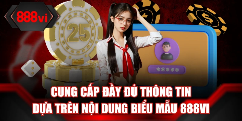 Điền thông tin tạo account theo biểu mẫu chính thức từ hệ thống