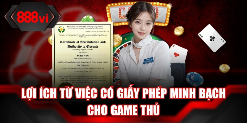 Lợi ích từ việc có giấy phép minh bạch cho đơn vị cược