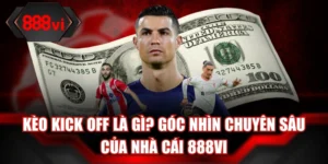Ảnh đại diện kèo kick off là gì?